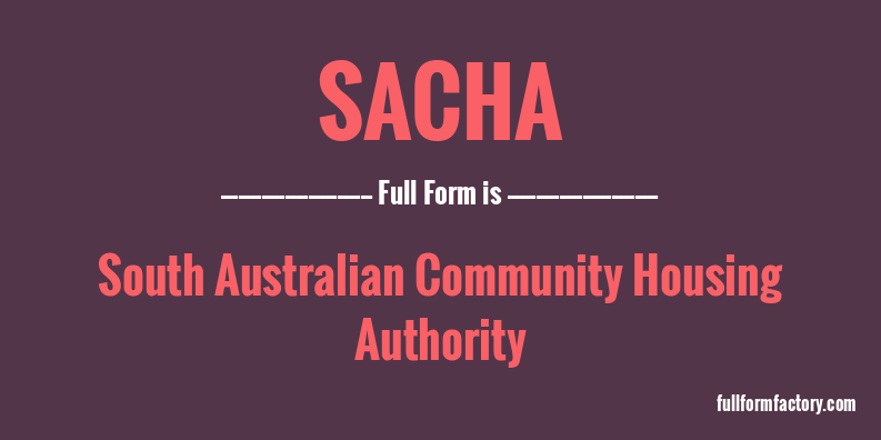 sacha-full-form