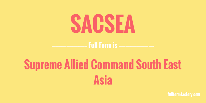 sacsea-full-form