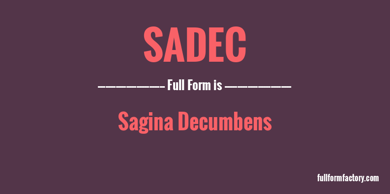 sadec-full-form