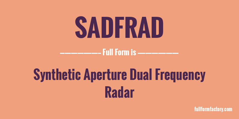 sadfrad-full-form