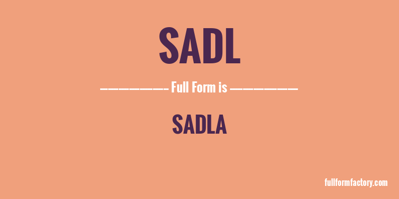 sadl-full-form