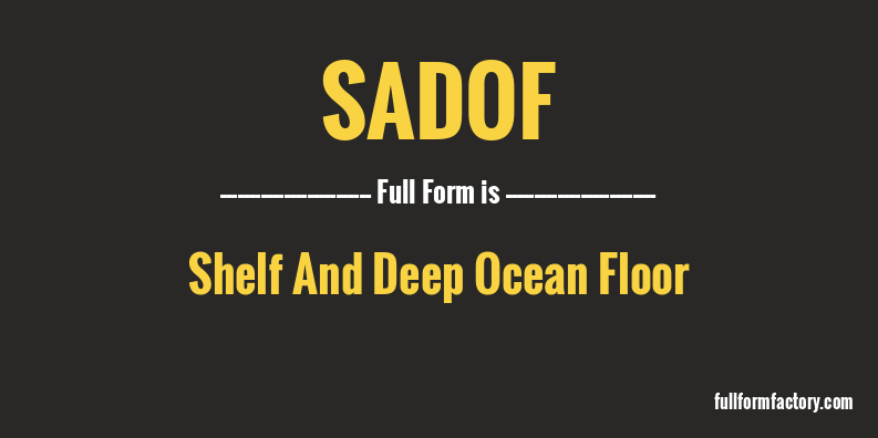 sadof-full-form