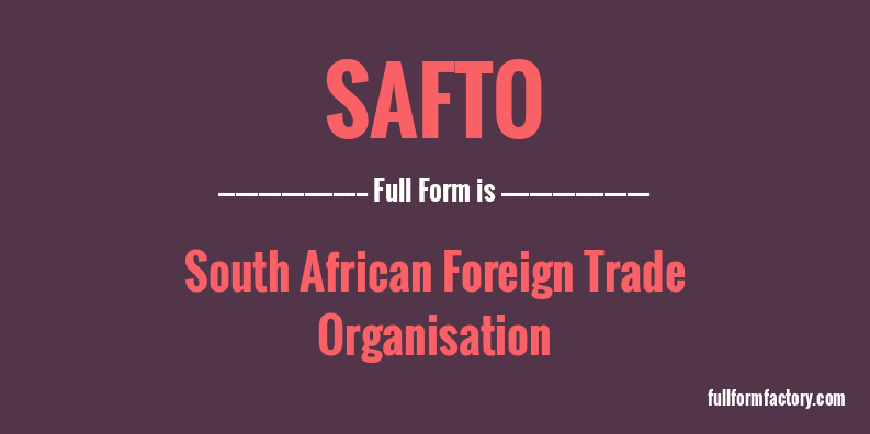 safto-full-form