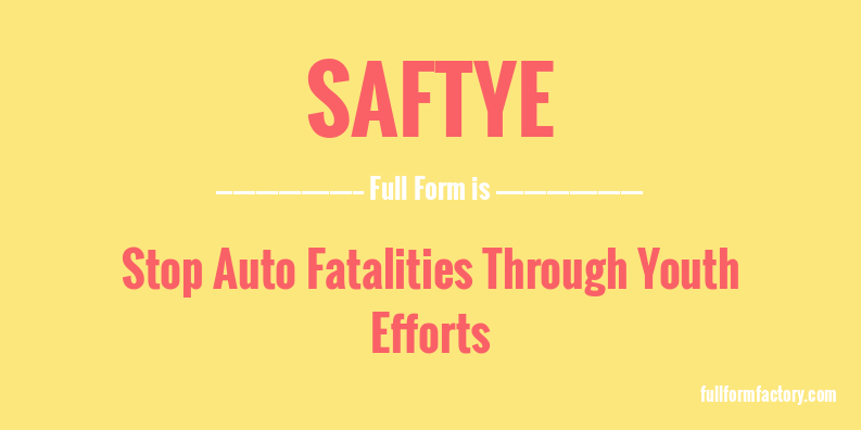 saftye-full-form