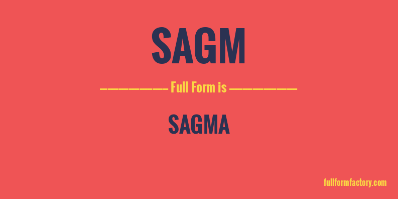 sagm-full-form