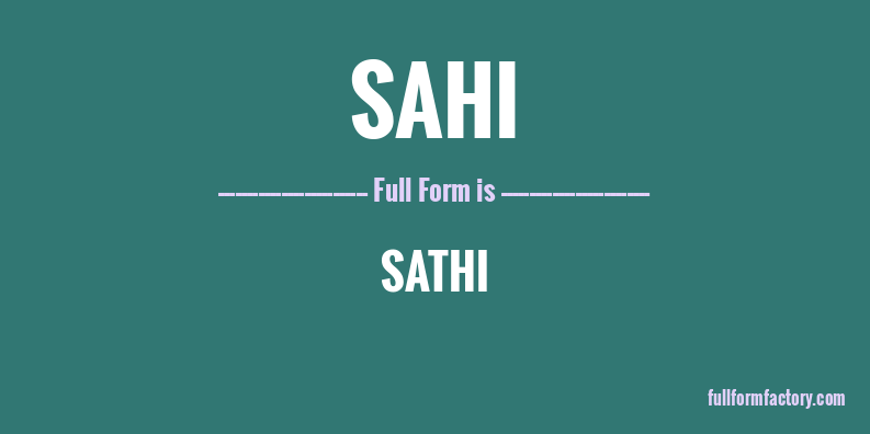 sahi-full-form