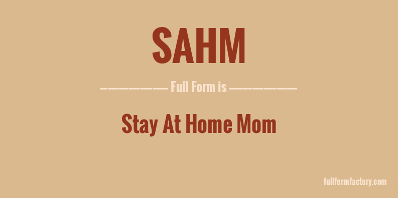 sahm-full-form