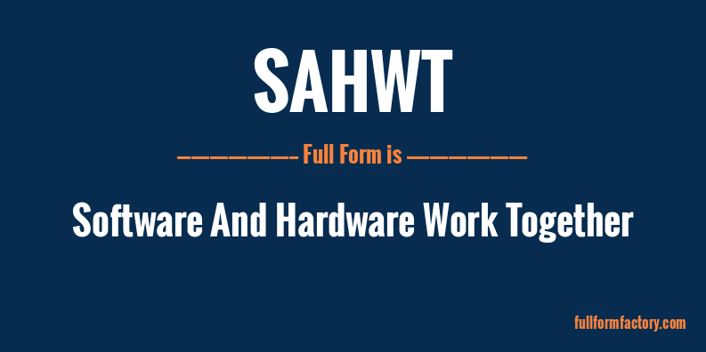 sahwt-full-form