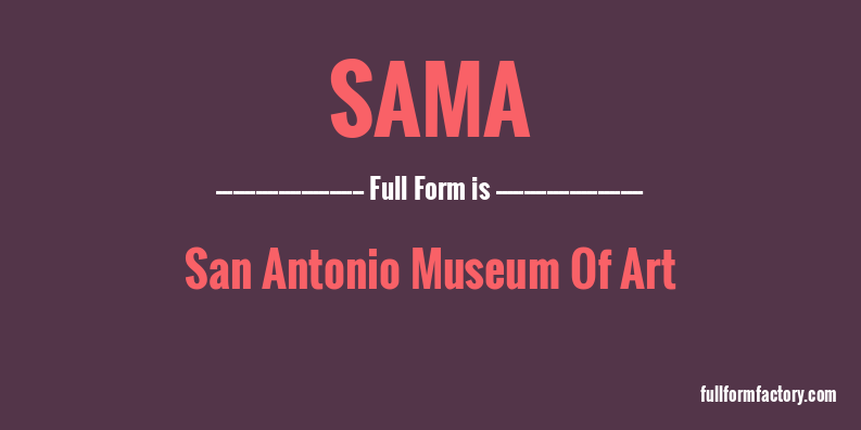 sama-full-form