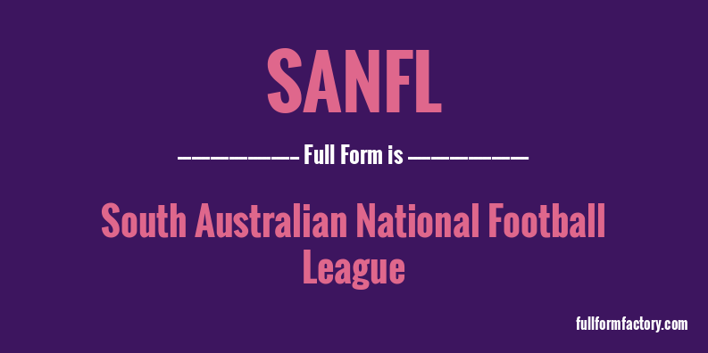 sanfl-full-form