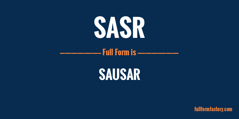 sasr-full-form