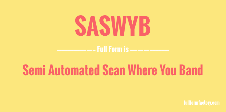 saswyb-full-form