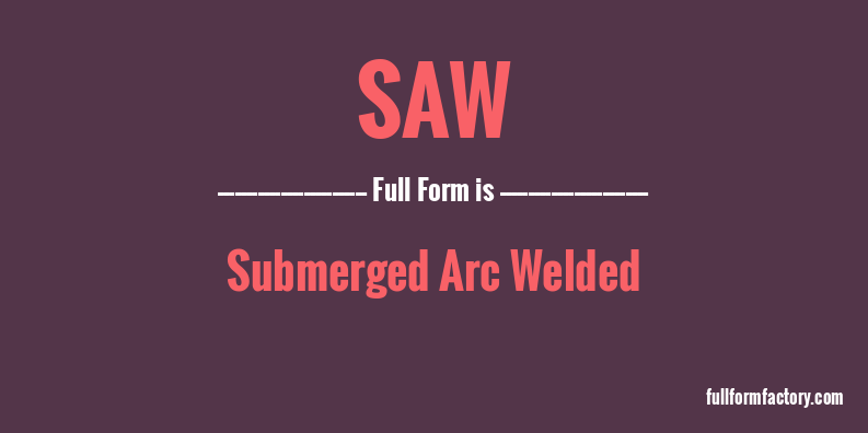 saw-full-form