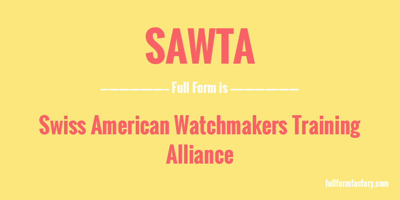 sawta-full-form