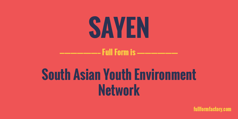sayen-full-form