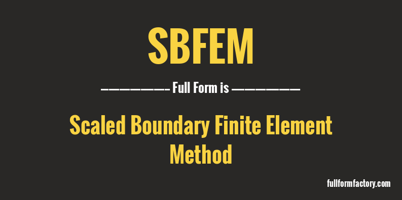 sbfem-full-form