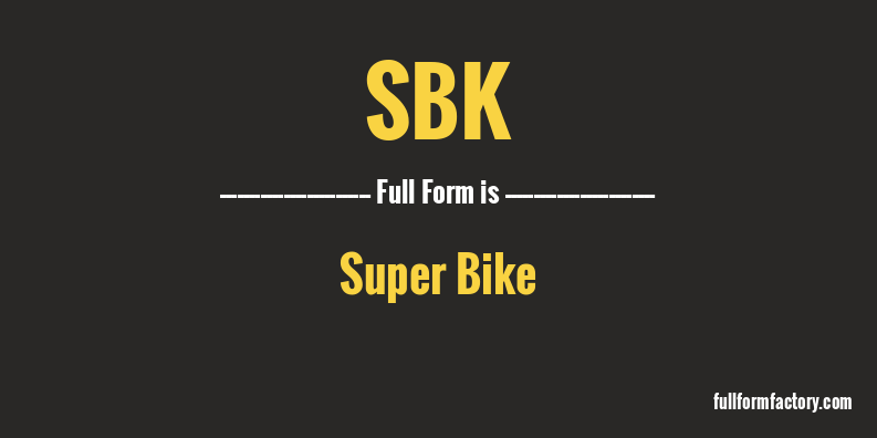 sbk-full-form