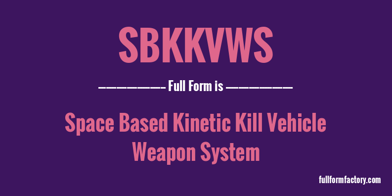 sbkkvws-full-form