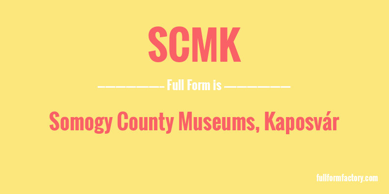 scmk-full-form