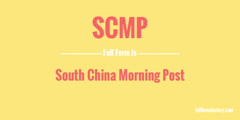 scmp-full-form