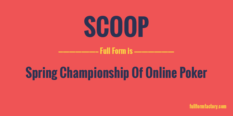 scoop-full-form