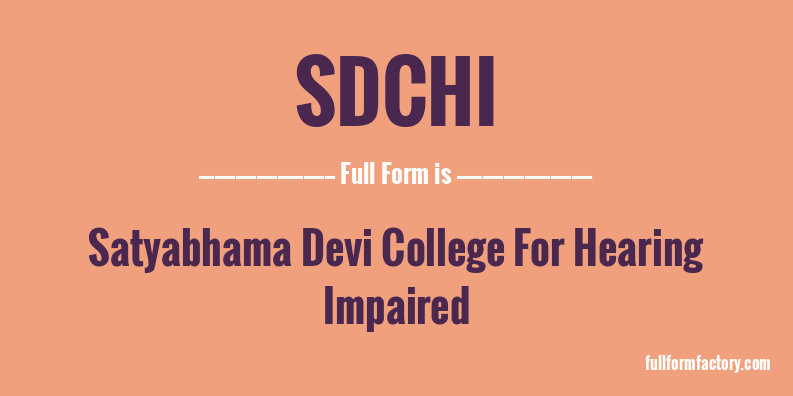 sdchi-full-form