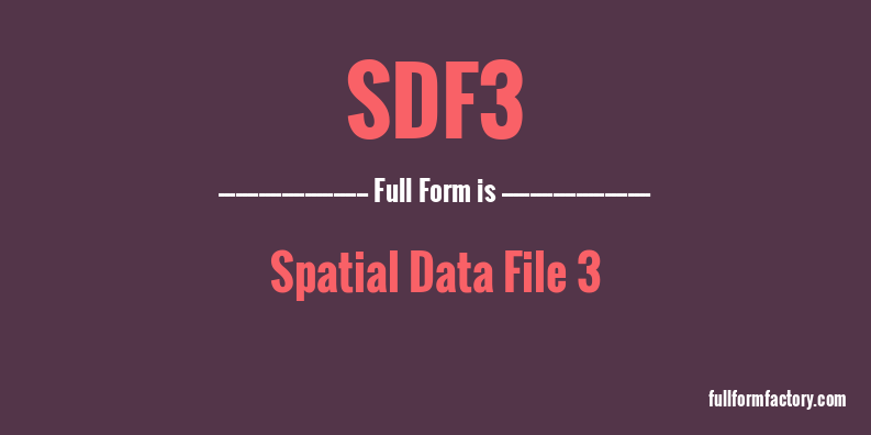 sdf3-full-form