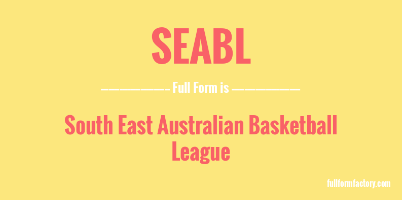 seabl-full-form