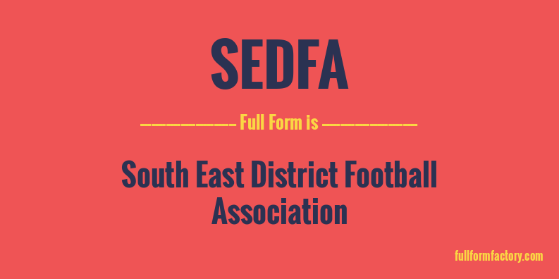 sedfa-full-form