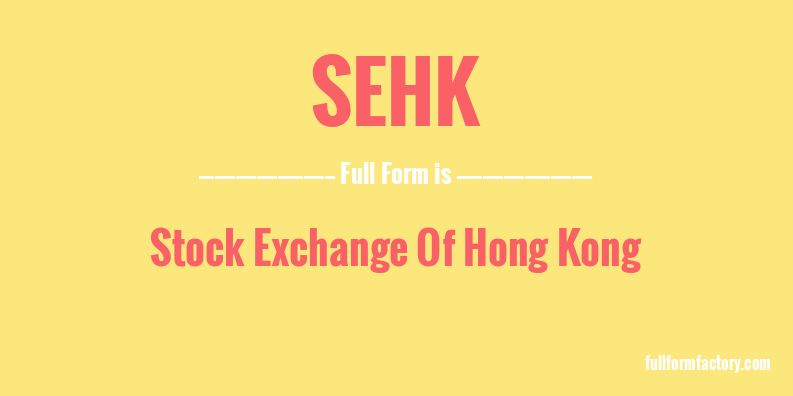 sehk-full-form