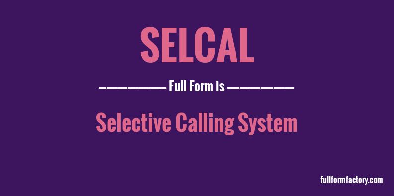 selcal-full-form