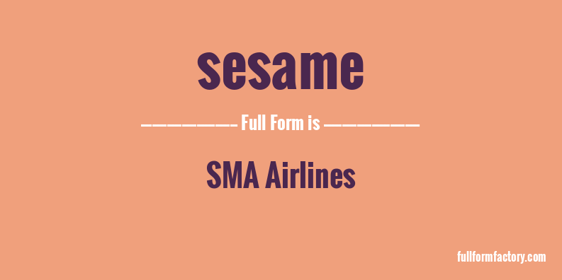 sesame-full-form