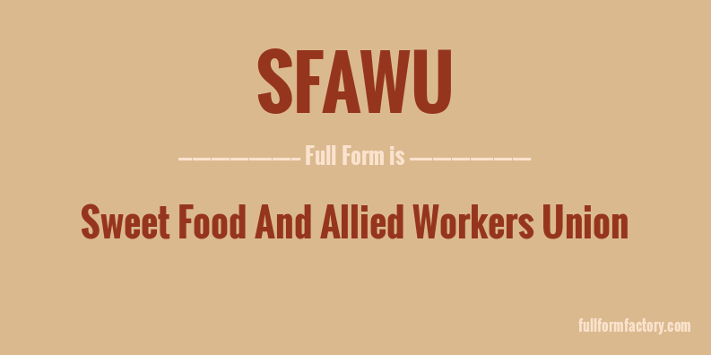 sfawu-full-form