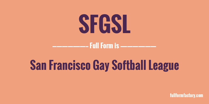 sfgsl-full-form