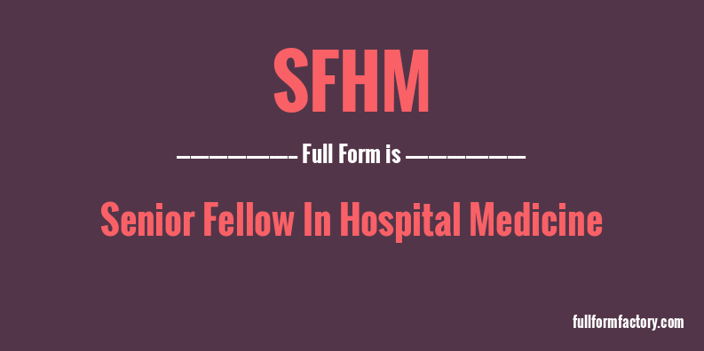sfhm-full-form