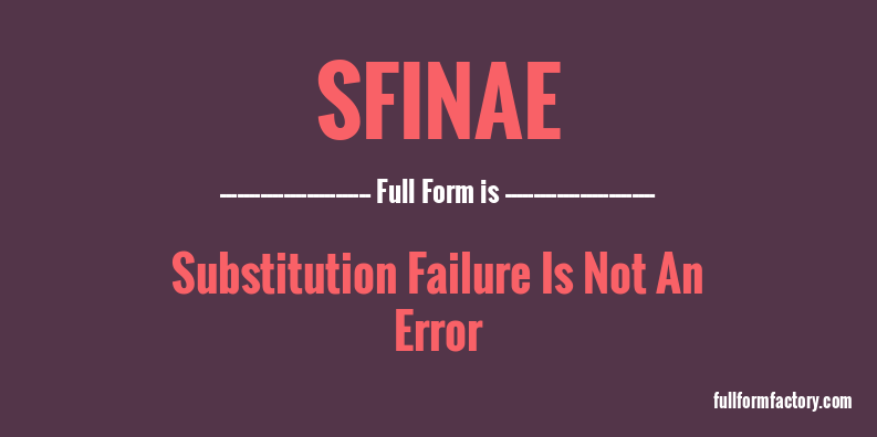 sfinae-full-form