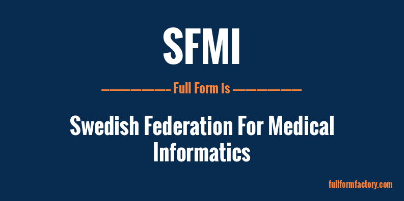 sfmi-full-form