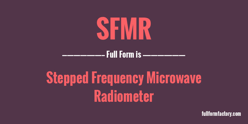 sfmr-full-form