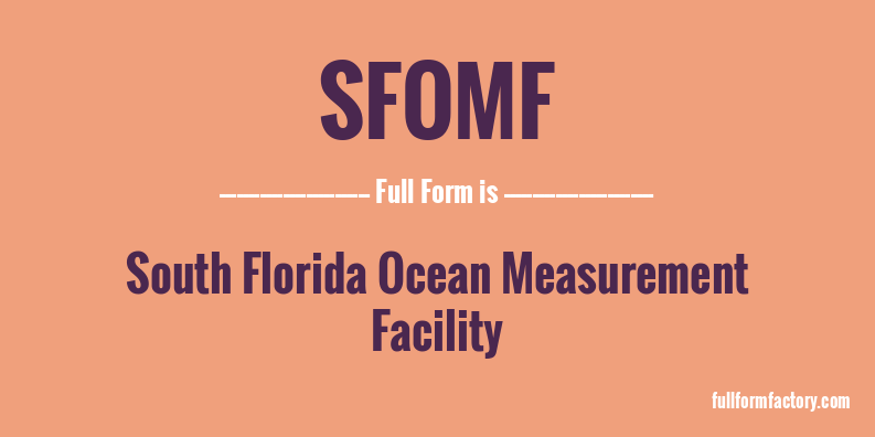 sfomf-full-form