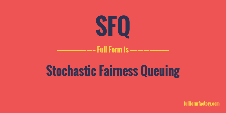 sfq-full-form
