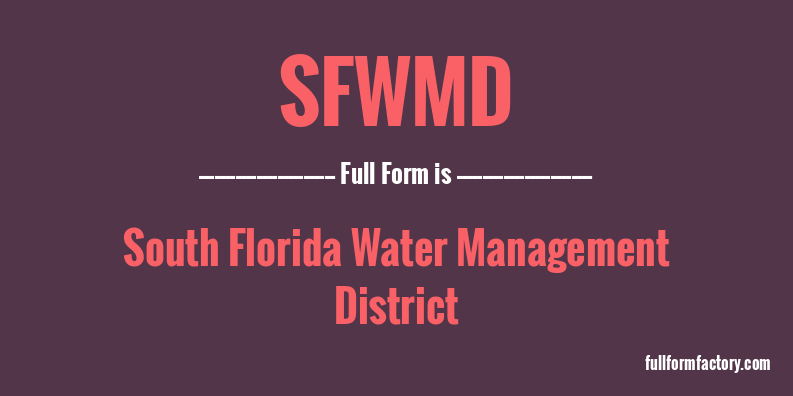 sfwmd-full-form