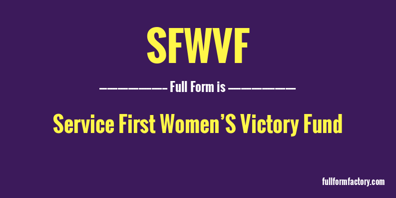 sfwvf-full-form