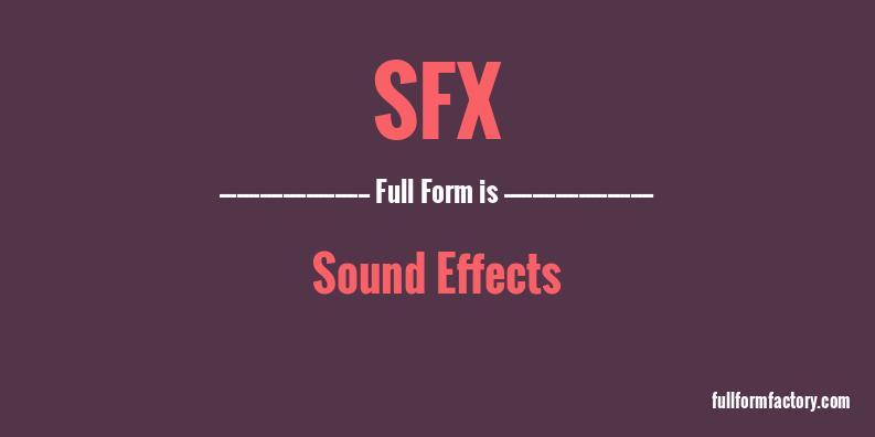 sfx-full-form