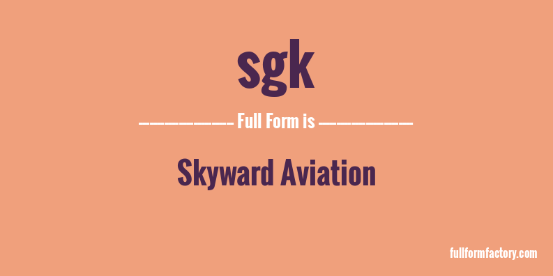 sgk-full-form