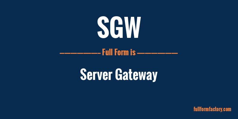 sgw-full-form
