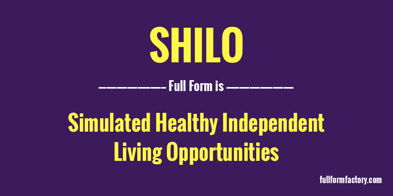 shilo-full-form