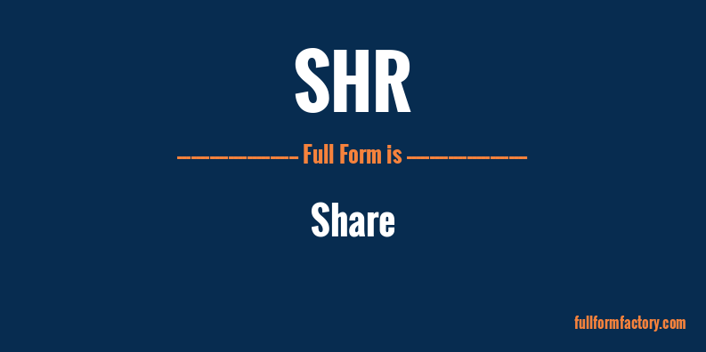 shr-full-form