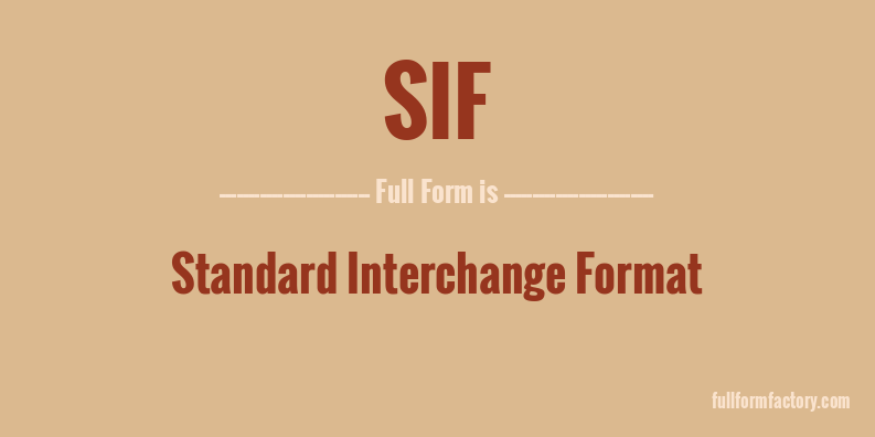 sif-full-form