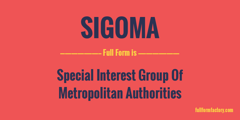 sigoma-full-form
