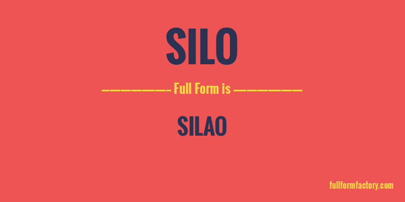 silo-full-form
